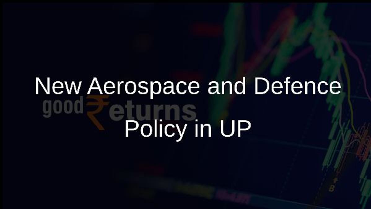New Aerospace and Defence Policy in UP