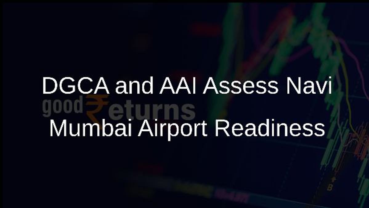 DGCA and AAI Assess Navi Mumbai Airport Readiness
