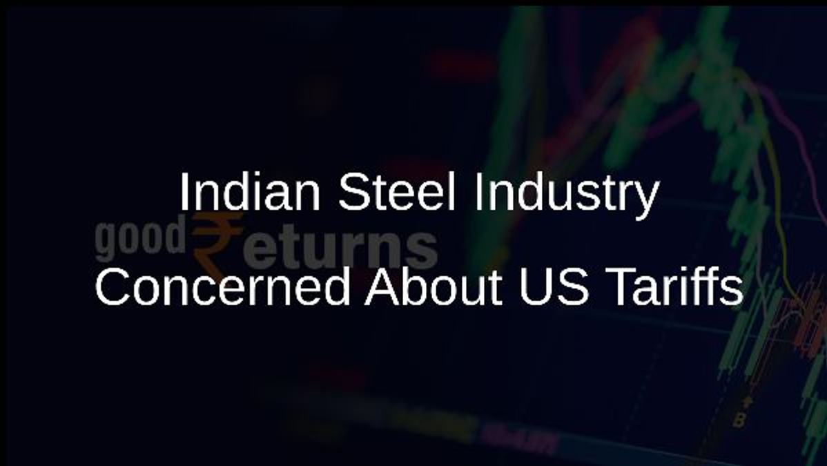 Indian Steel Industry Concerned About US Tariffs