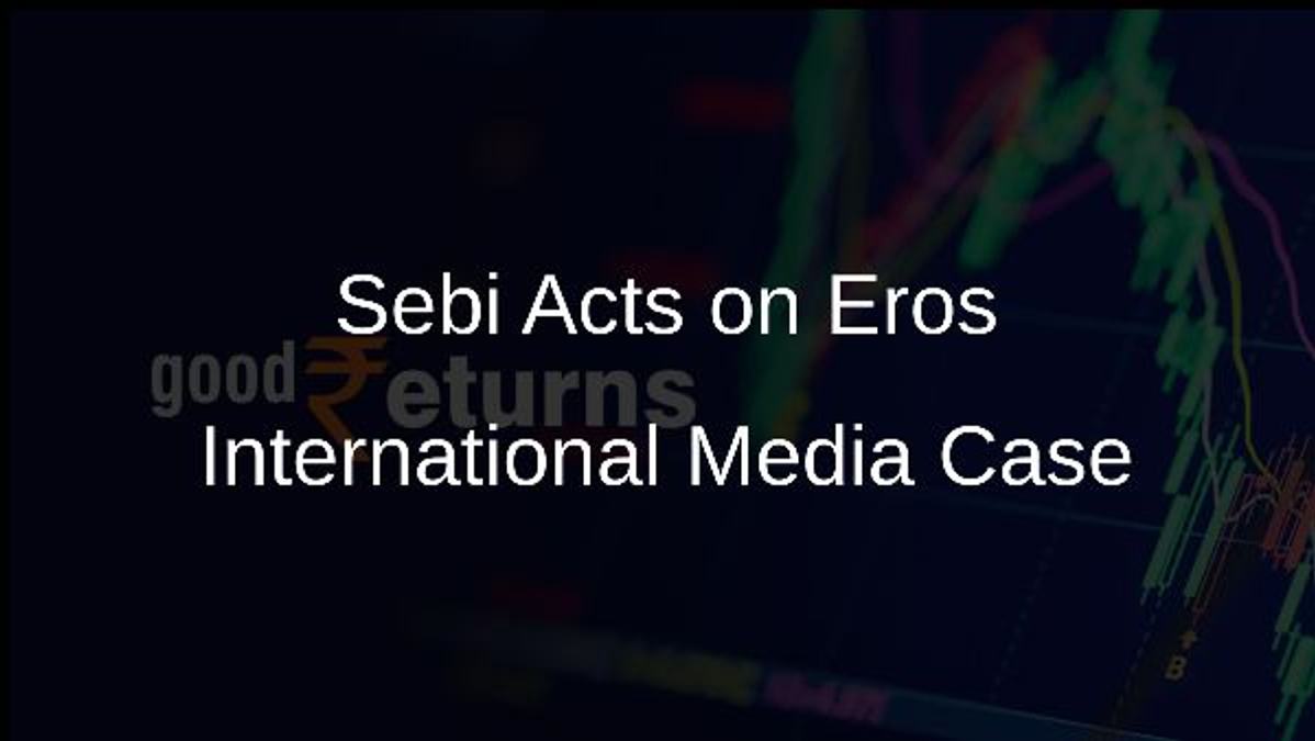 Sebi Acts on Eros International Media Case