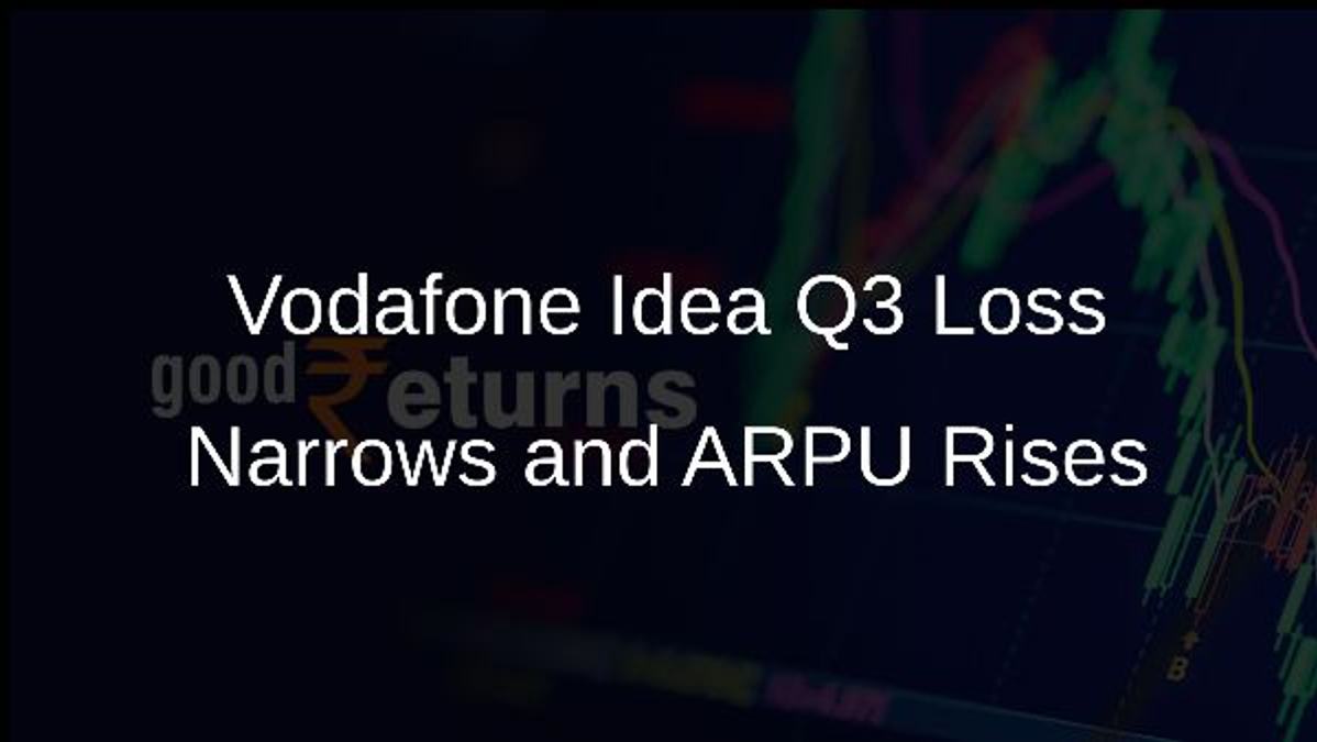 Vodafone Idea Q3 Loss Narrows and ARPU Rises