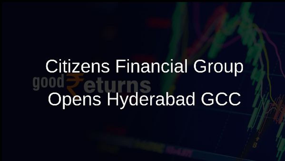 Citizens Financial Group Opens Hyderabad GCC