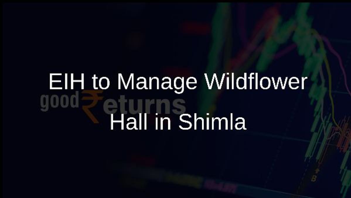 EIH to Manage Wildflower Hall in Shimla