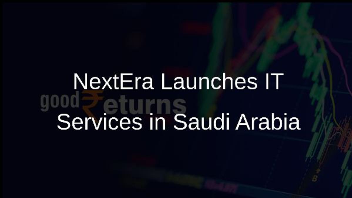 NextEra Launches IT Services in Saudi Arabia