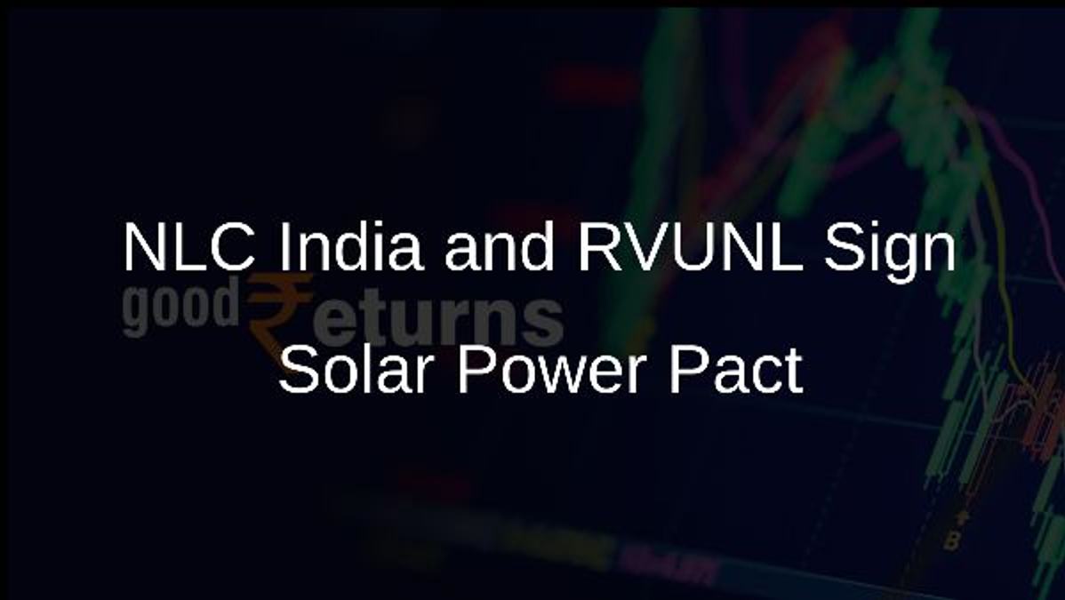 NLC India and RVUNL Sign Solar Power Pact