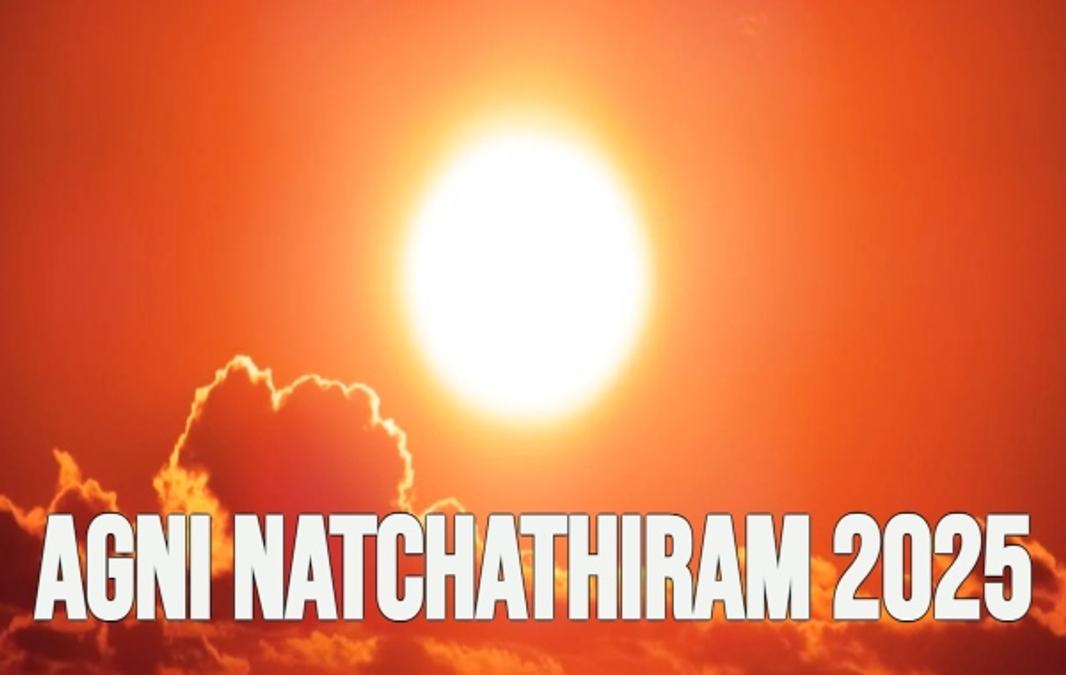 Chennai Weather Today  Agni Natchathiram 2025