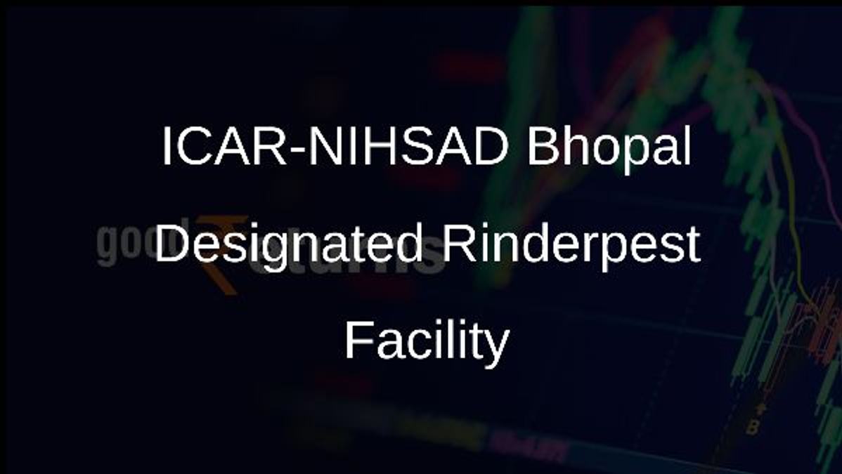 ICAR-NIHSAD Bhopal Designated Rinderpest Facility