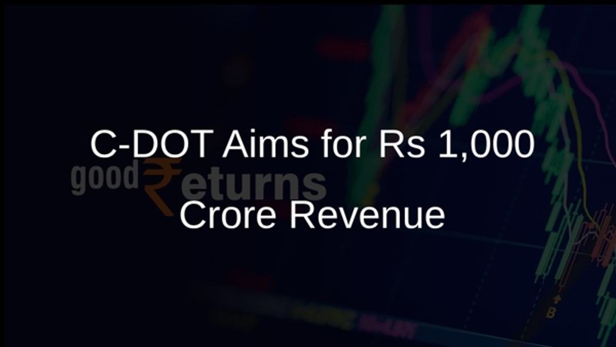 C-DOT Aims for Rs 1,000 Crore Revenue