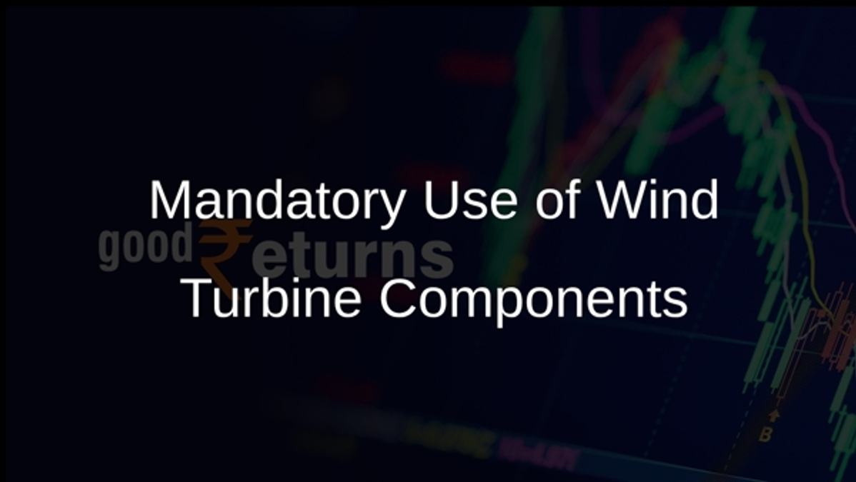 Mandatory Use of Wind Turbine Components