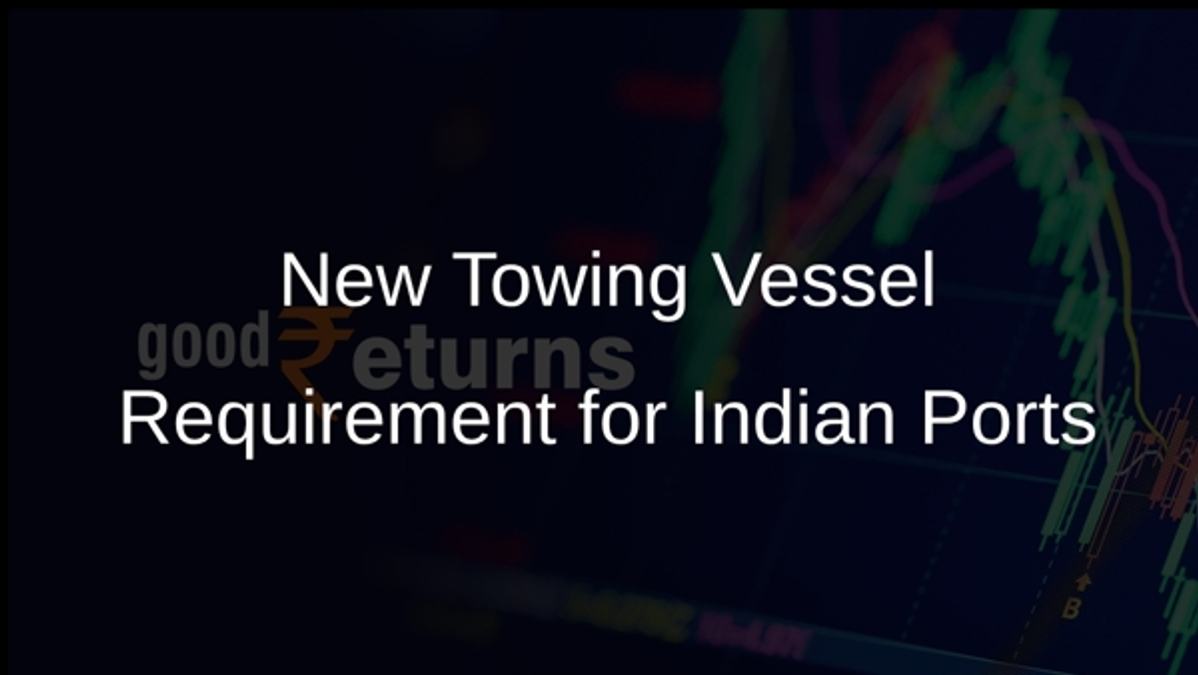 New Towing Vessel Requirement for Indian Ports