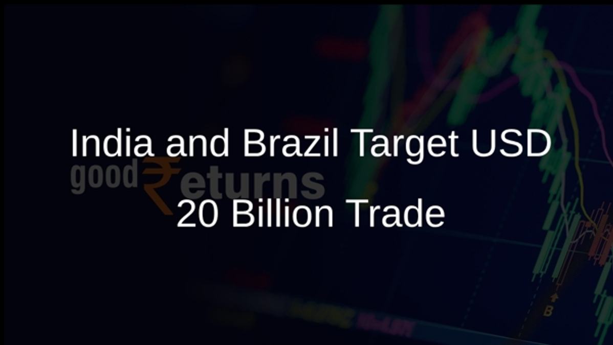 India and Brazil Target USD 20 Billion Trade