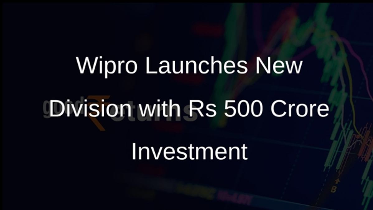 Wipro Launches New Division with Rs 500 Crore Investment
