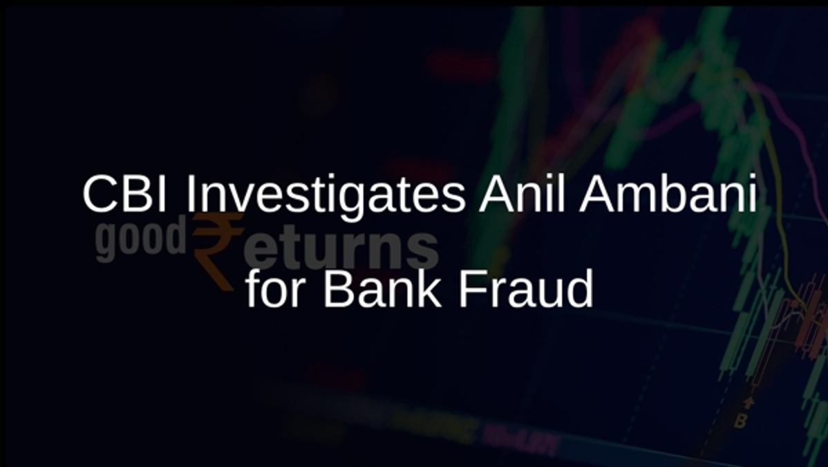 CBI Investigates Anil Ambani for Bank Fraud