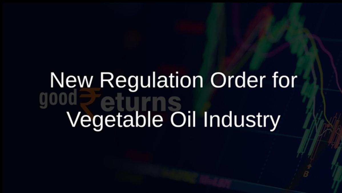New Regulation Order for Vegetable Oil Industry