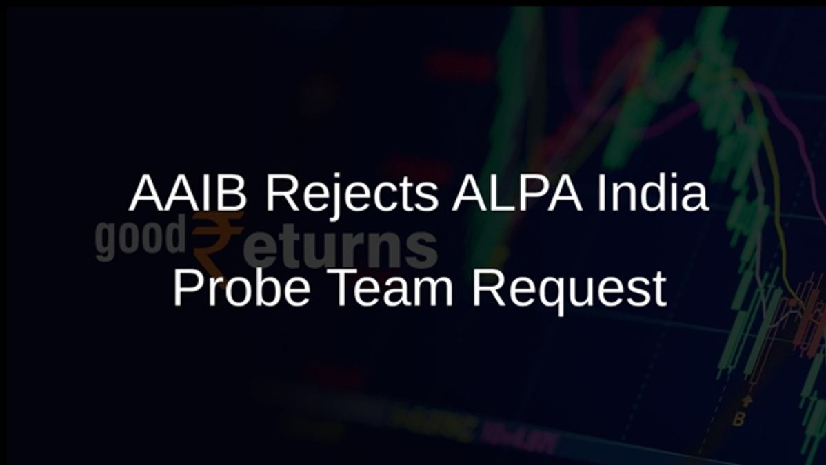 AAIB Rejects ALPA India Probe Team Request