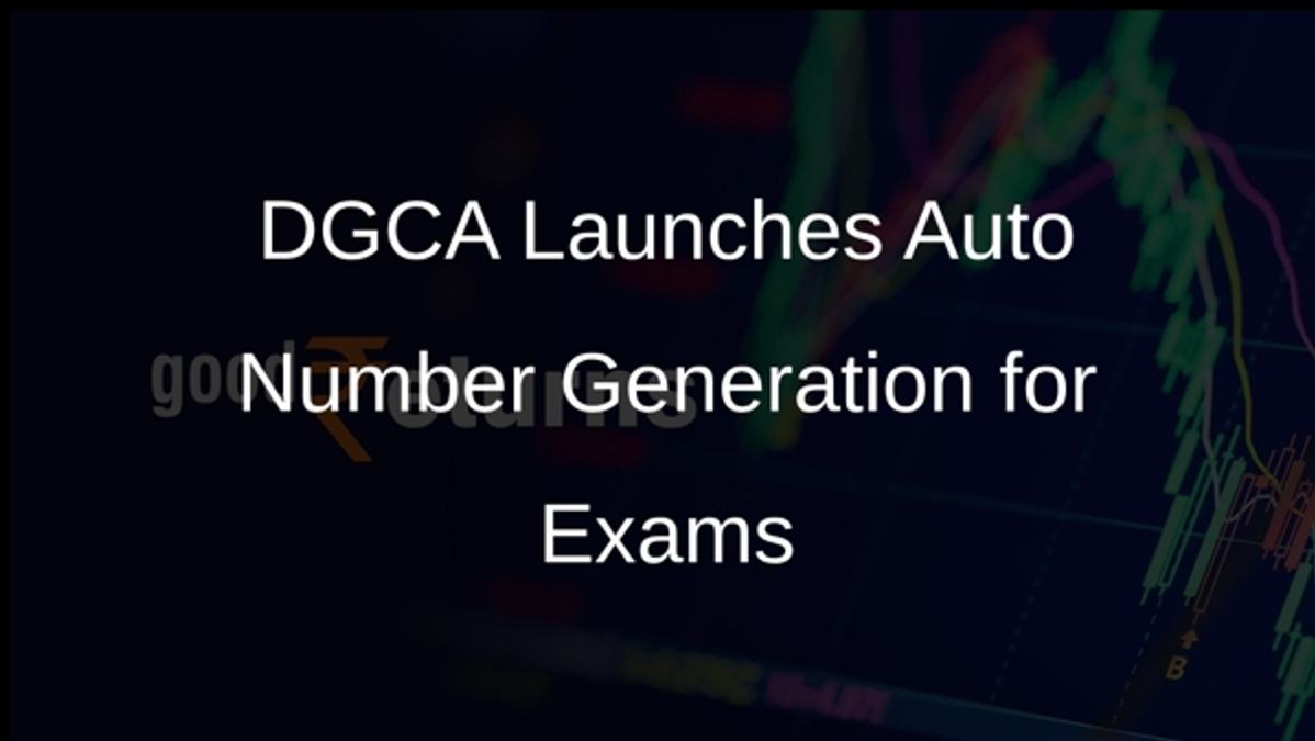 DGCA Launches Auto Number Generation for Exams