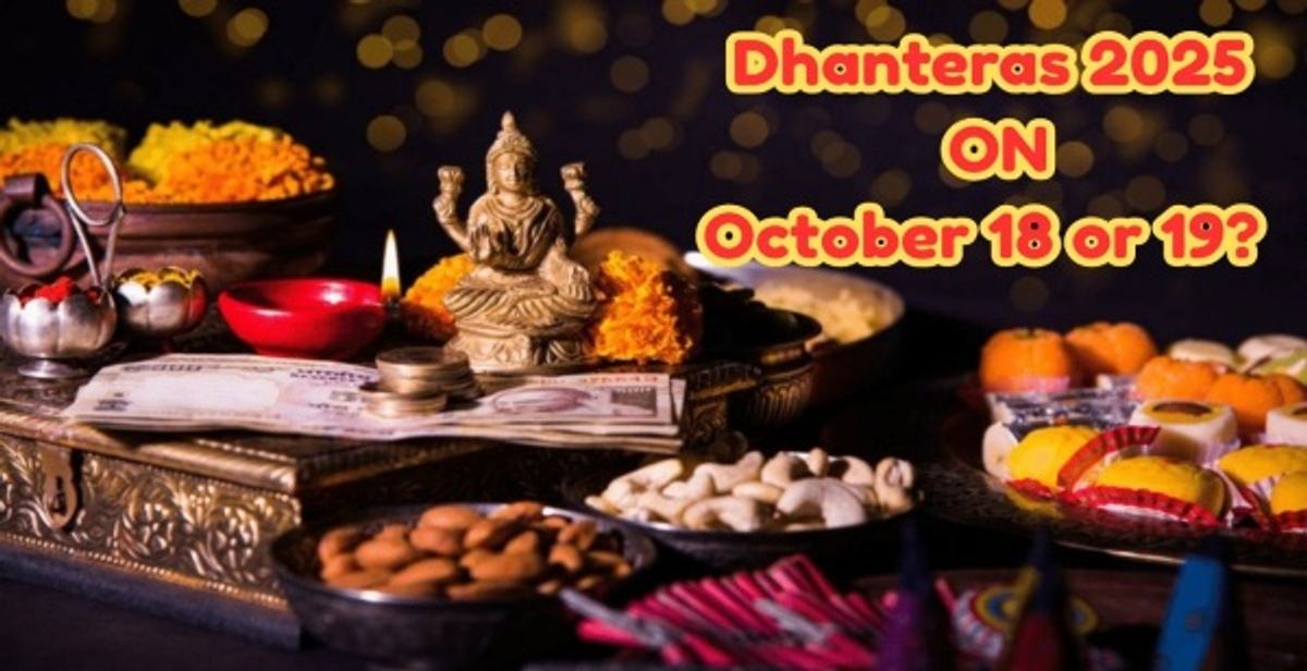 18 or 19 October  Dhanteras 2025 Date  Trayodashi Thithi  Muhurat