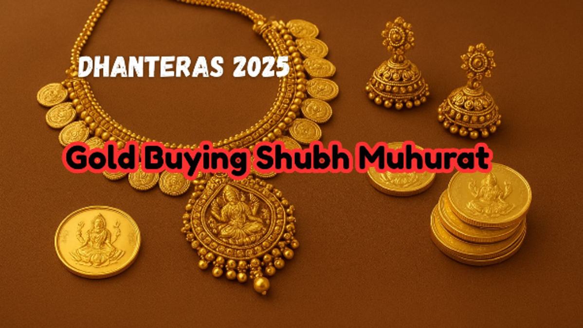 Dhanteras 2025 Gold Buying Shubh Muhurat