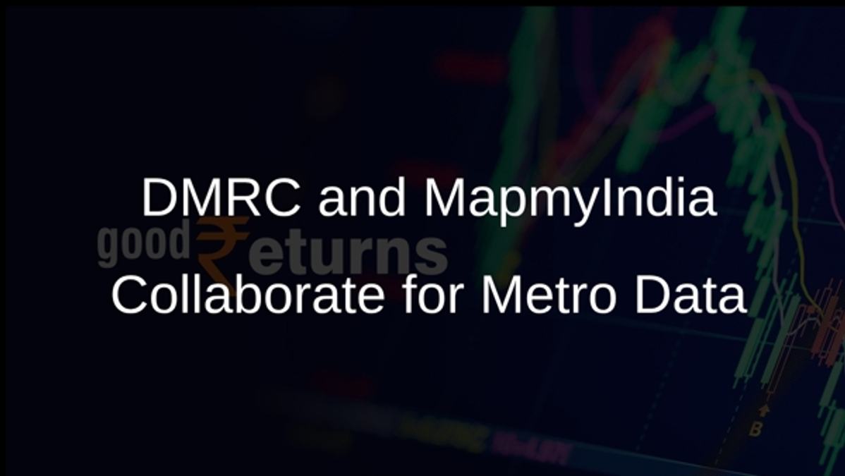 DMRC and MapmyIndia Collaborate for Metro Data