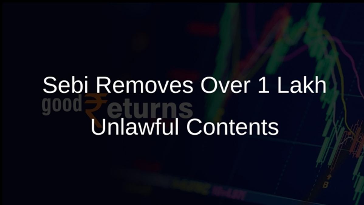 Sebi Removes Over 1 Lakh Unlawful Contents