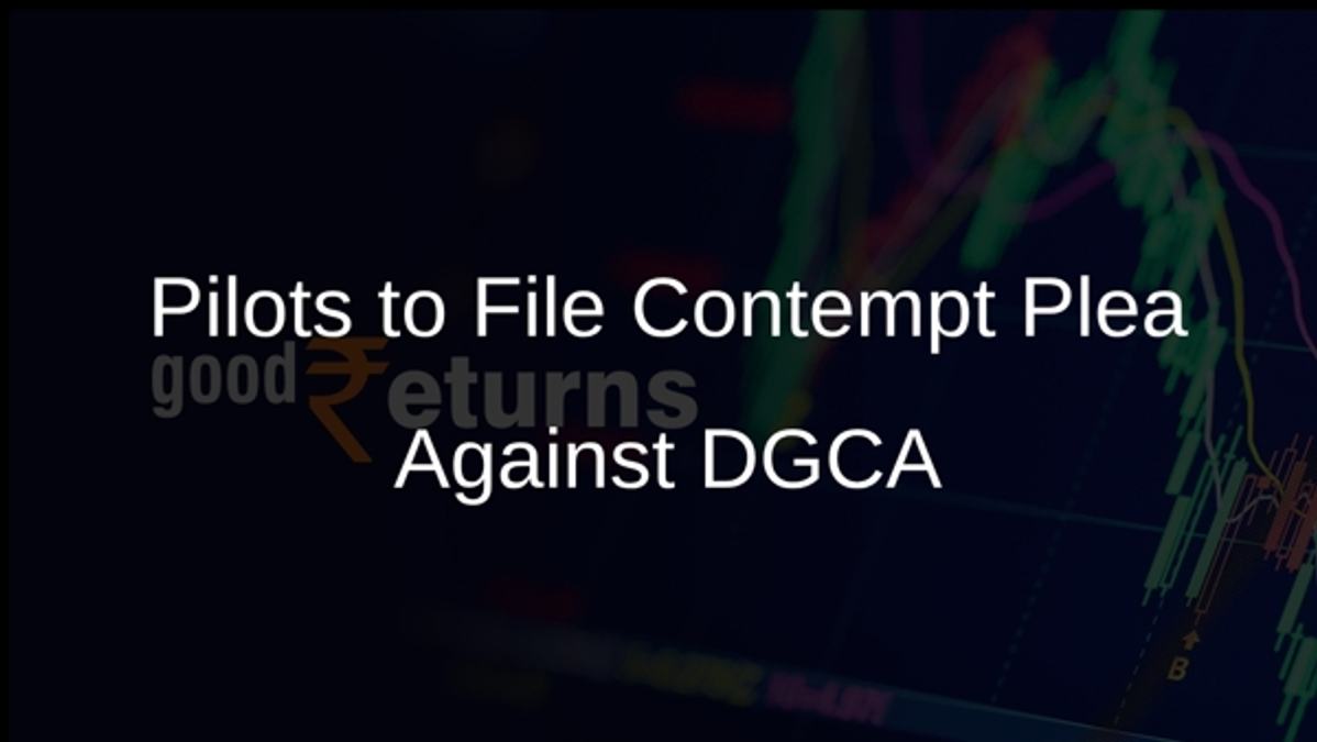 Pilots to File Contempt Plea Against DGCA