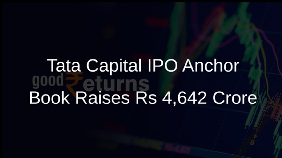 Tata Capital IPO Anchor Book Raises Rs 4,642 Crore