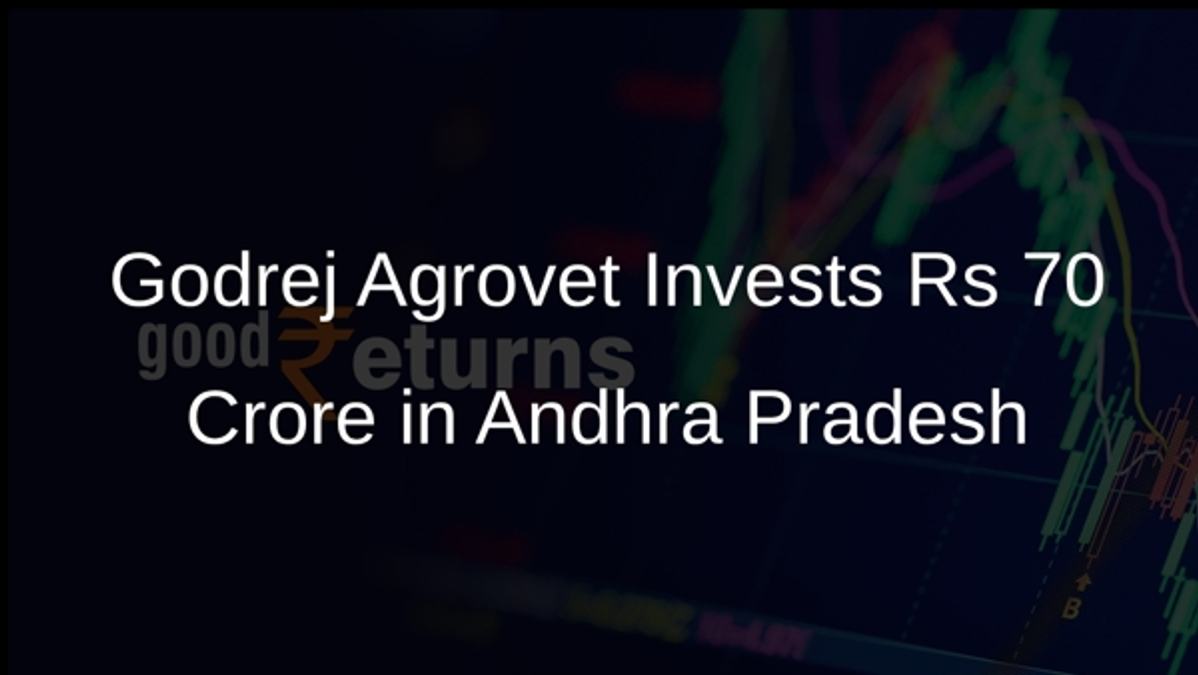 Godrej Agrovet Invests Rs 70 Crore in Andhra Pradesh