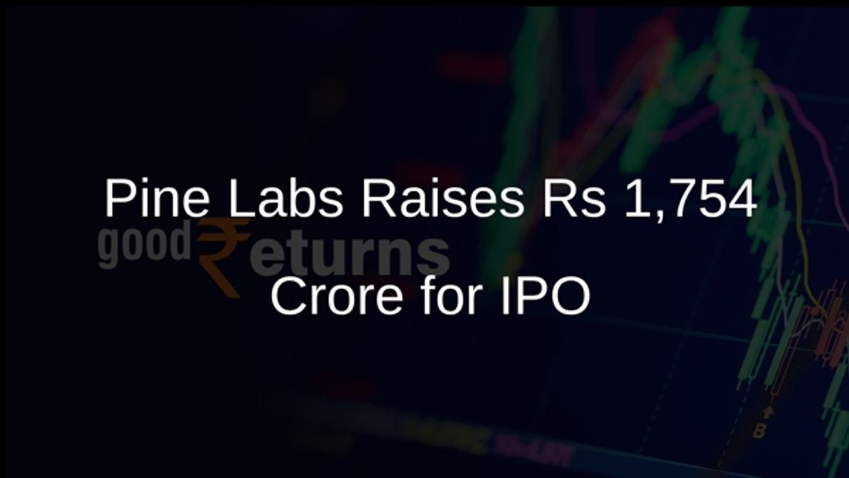 Pine Labs Raises Rs 1,754 Crore for IPO