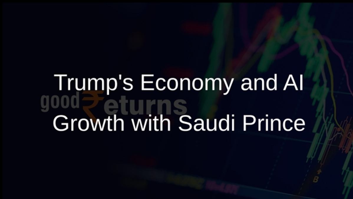 Trumps Economy and AI Growth with Saudi Prince