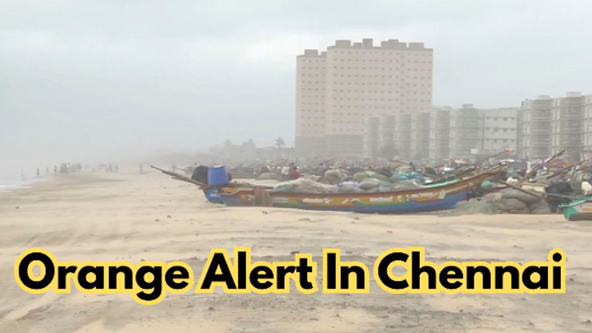 Orange Alert For Chennai Weather Today