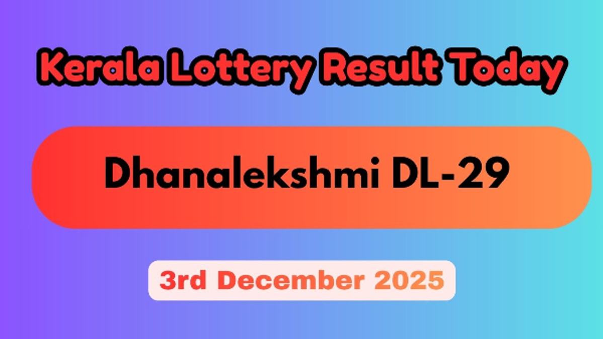 Kerala Lottery Result Today 03-12-2025  Dhanalekshmi DL-29 Winning Numbers Announced  1st Prize Rs  1 Crore