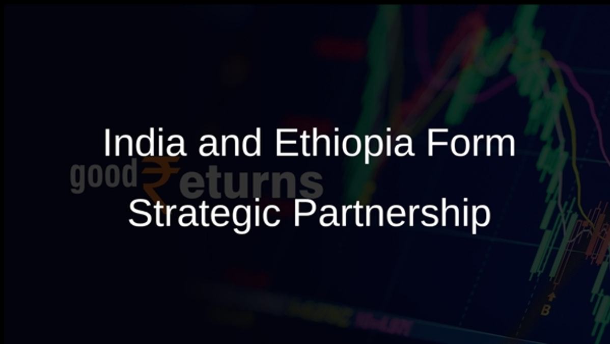 India and Ethiopia Form Strategic Partnership