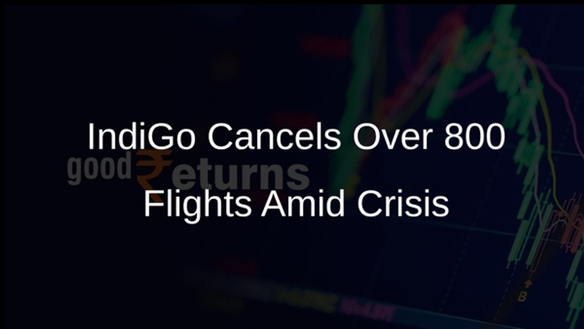 IndiGo Cancels Over 800 Flights Amid Crisis