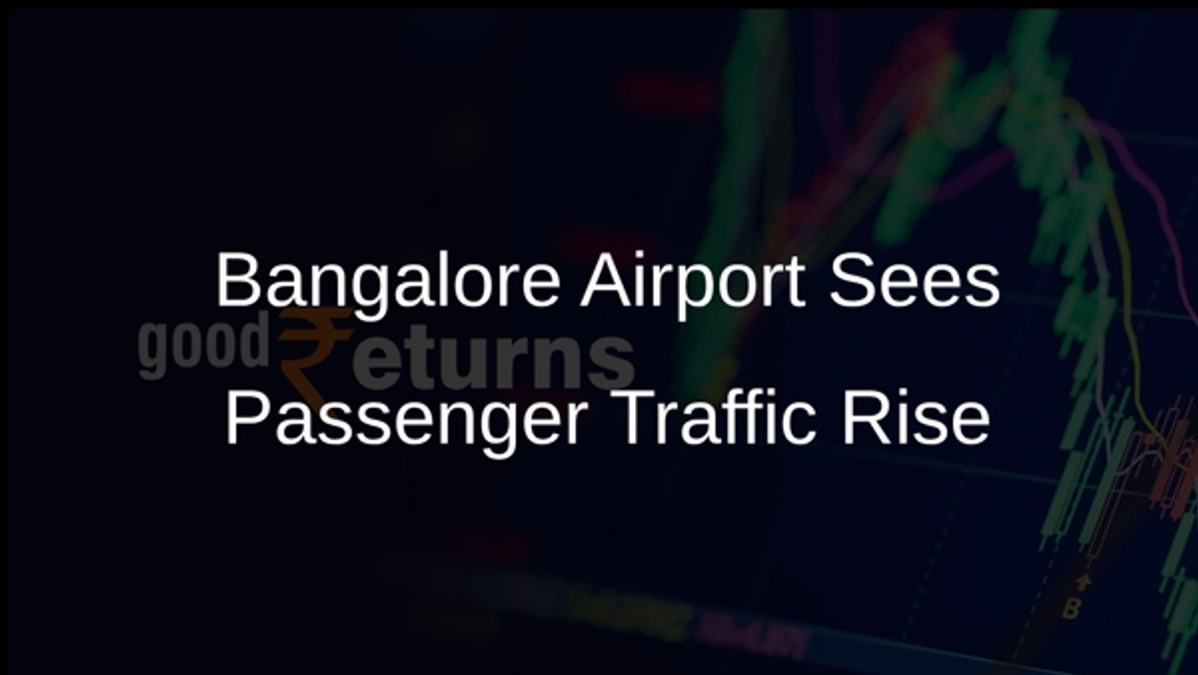 Bangalore Airport Sees Passenger Traffic Rise