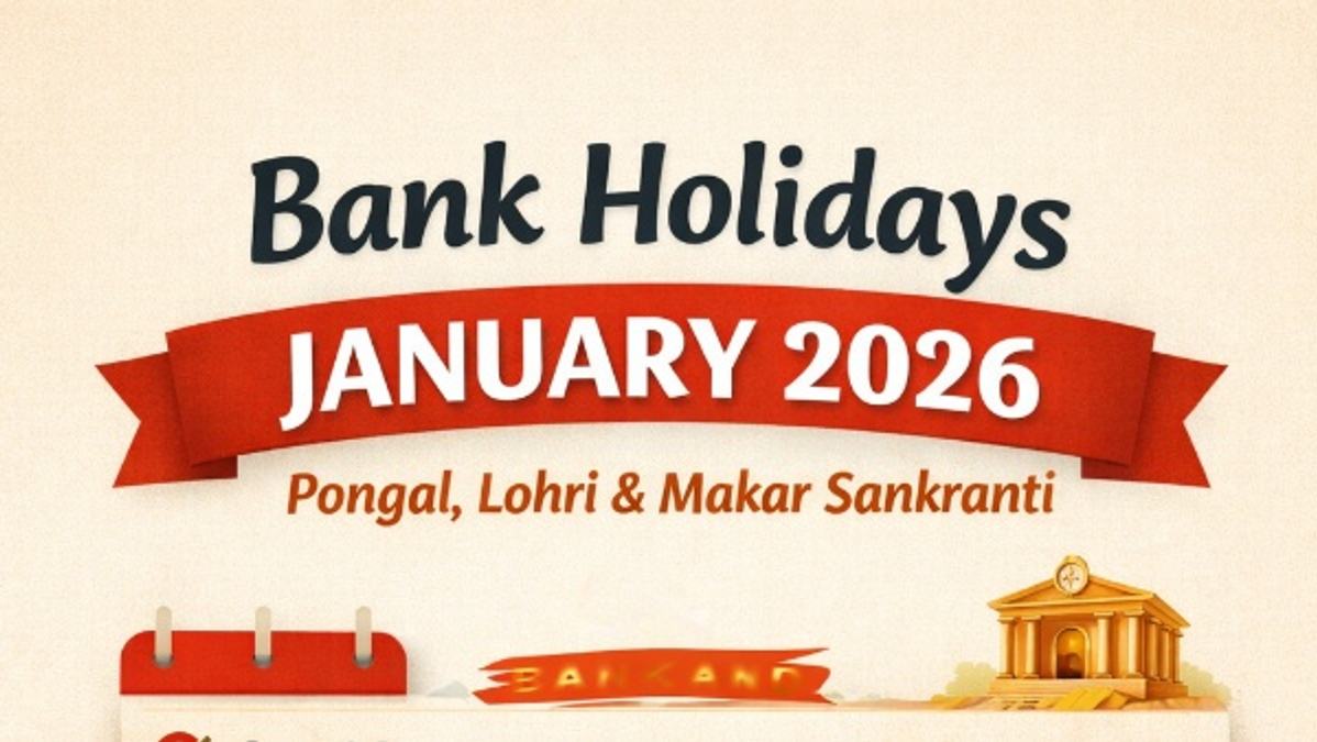 Bank Holiday on Makar Sankranti