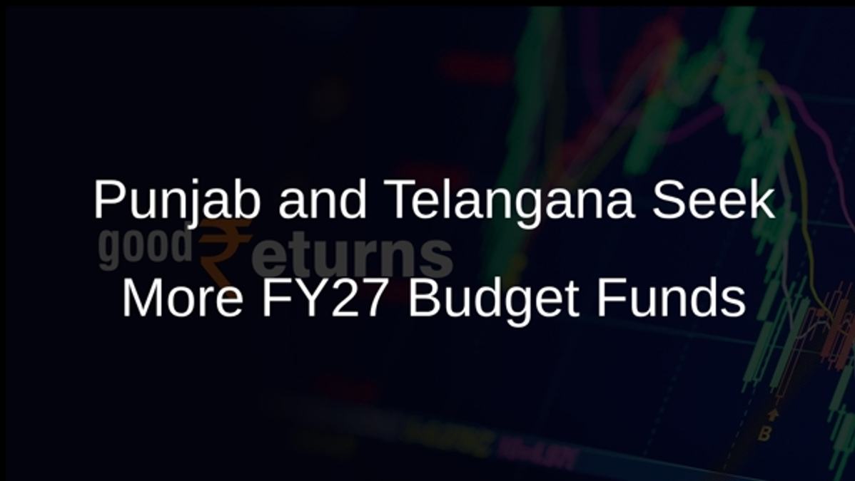 Punjab and Telangana Seek More FY27 Budget Funds