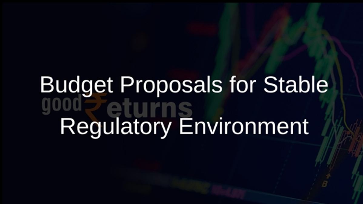 Budget Proposals for Stable Regulatory Environment