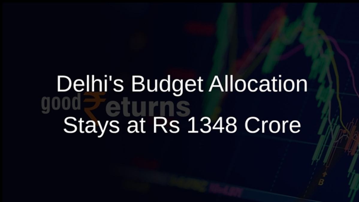 Delhis Budget Allocation Stays at Rs 1348 Crore