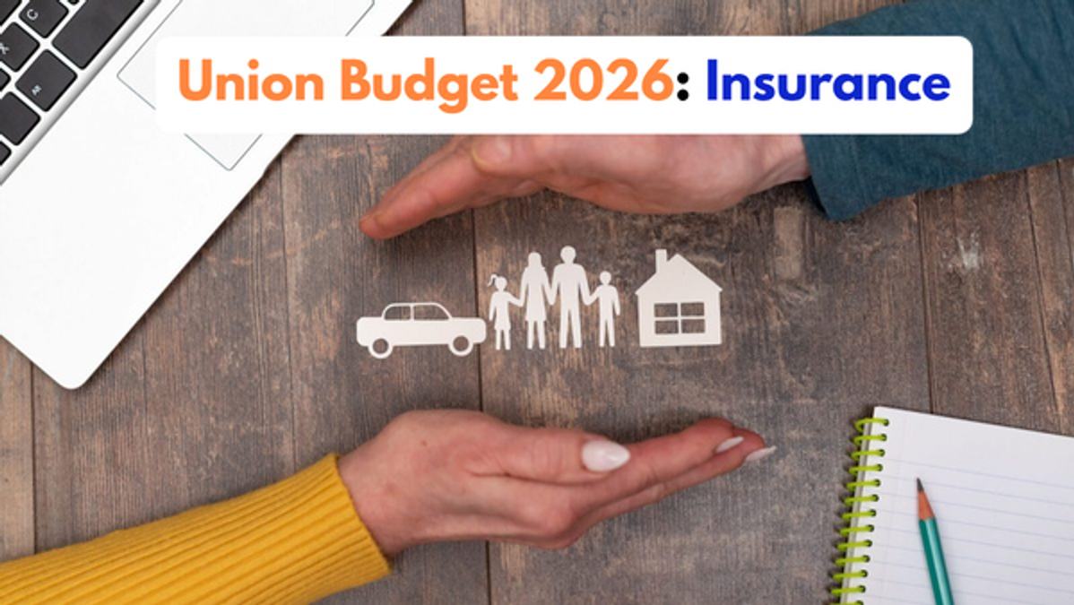 Why Budget 2026 Could Be The Biggest Tailwind For India   s Insurance Sector In A Decade