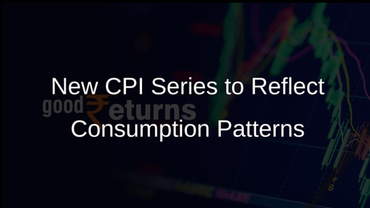 New CPI Series to Reflect Consumption Patterns