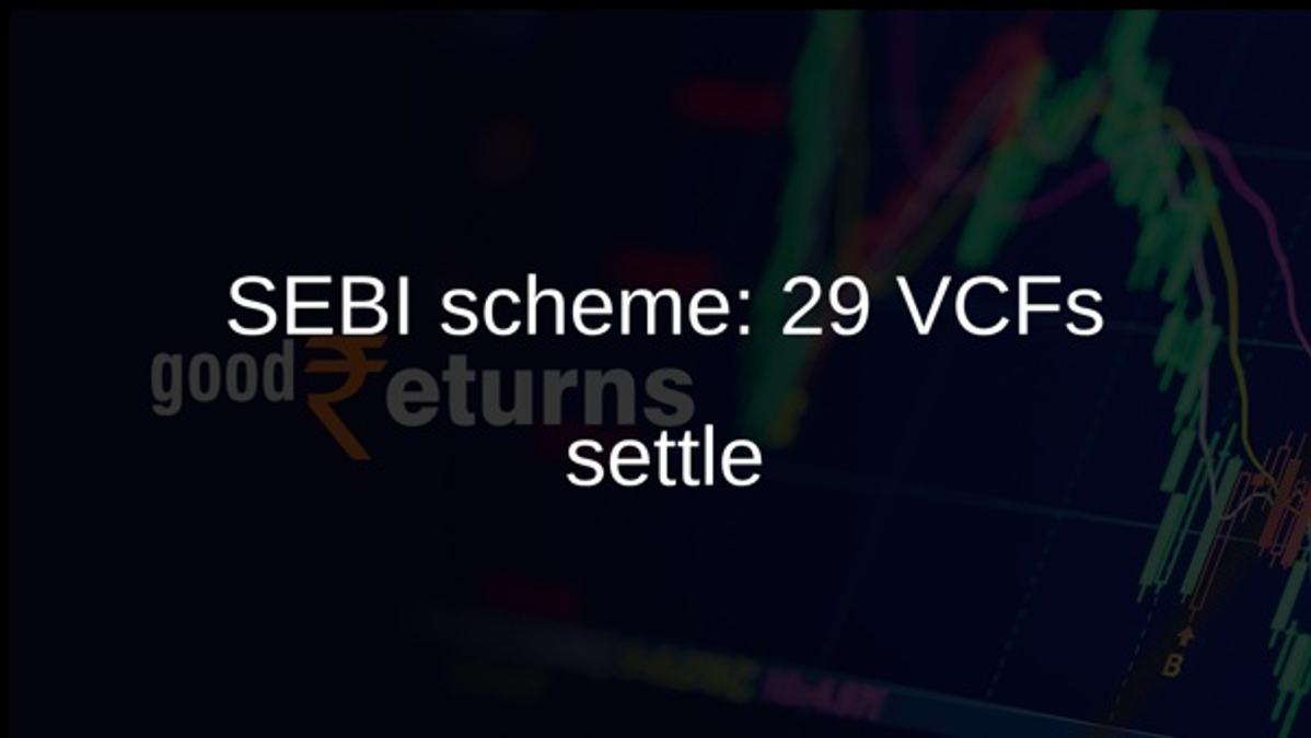 SEBI scheme: 29 VCFs settle