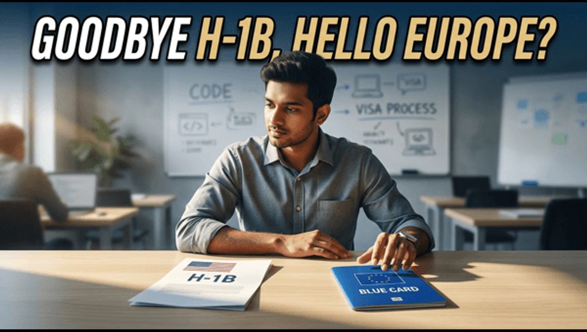 EU Blue Card vs H-1B Visa: Why Indian Tech Workers Are Choosing Europe Over the US Lottery System in 2026
