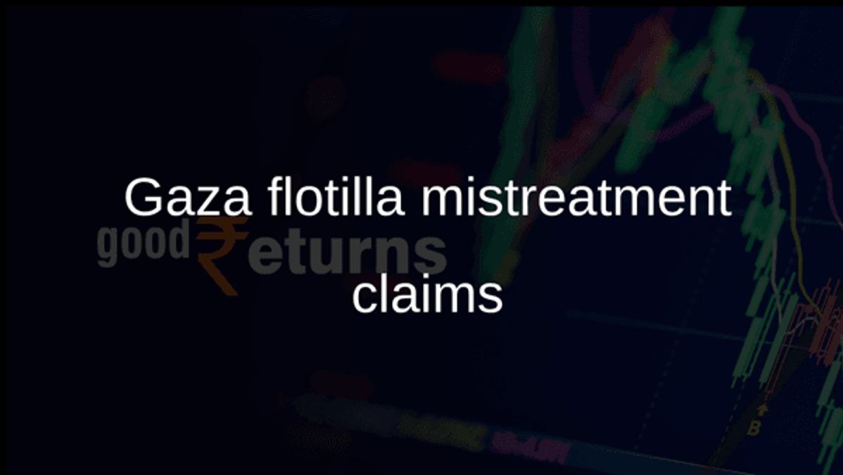 Gaza flotilla mistreatment claims
