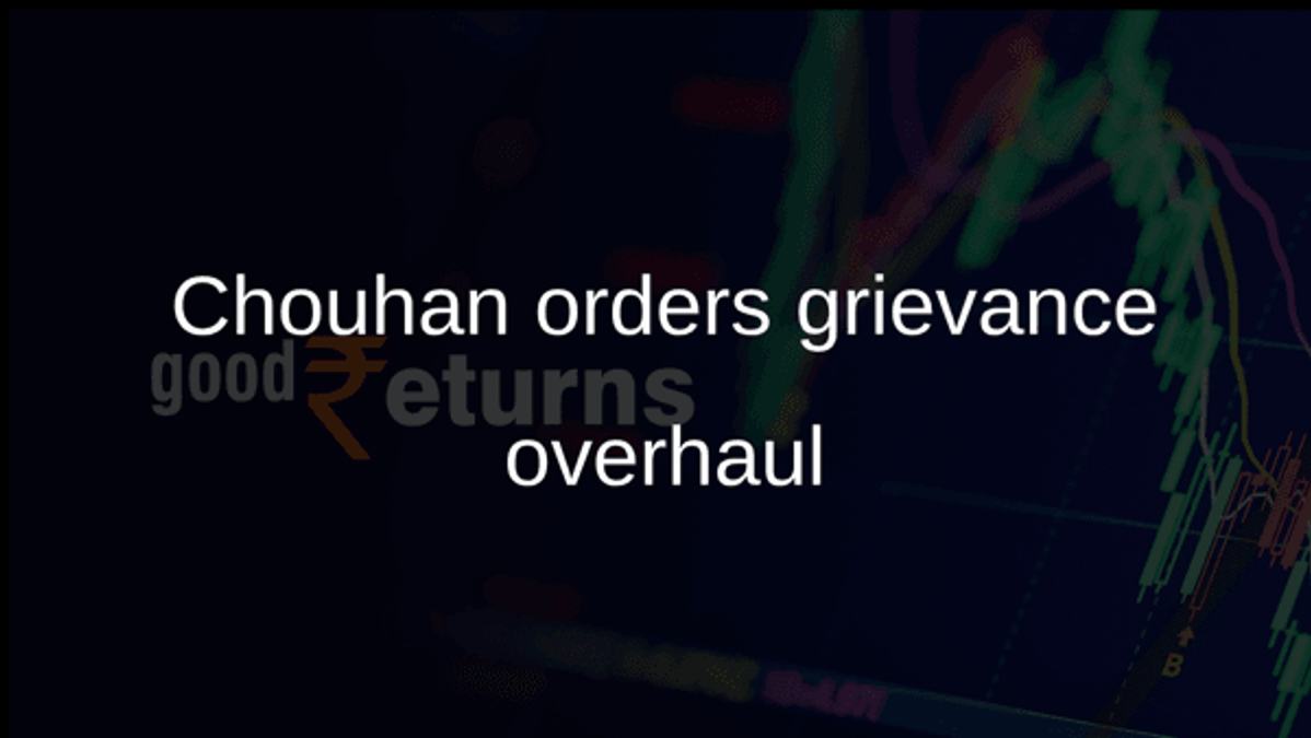 Chouhan orders grievance overhaul