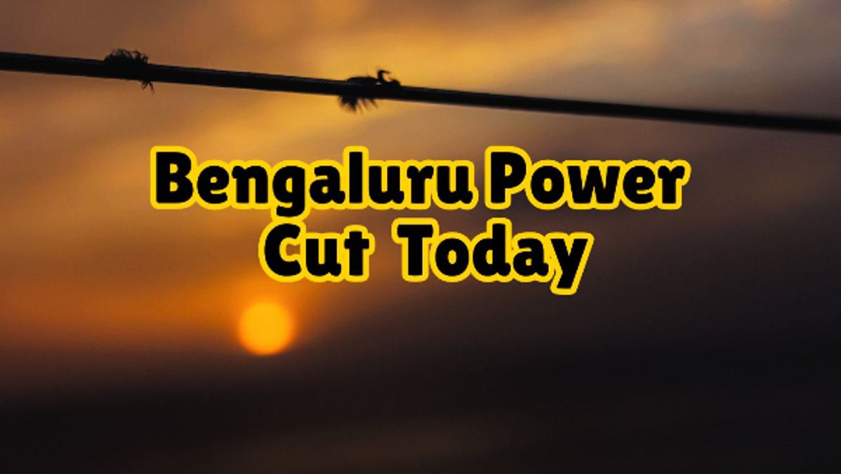 Bengaluru Power Cut Today
