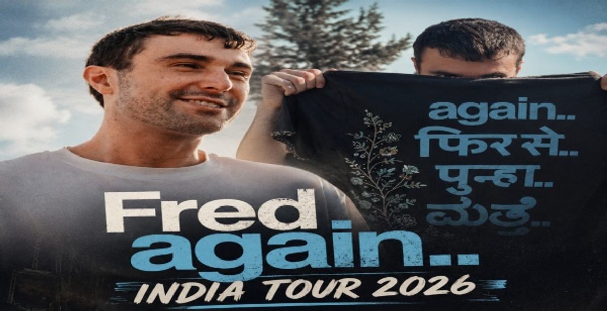 Fred Again   India Tour 2026 Announced