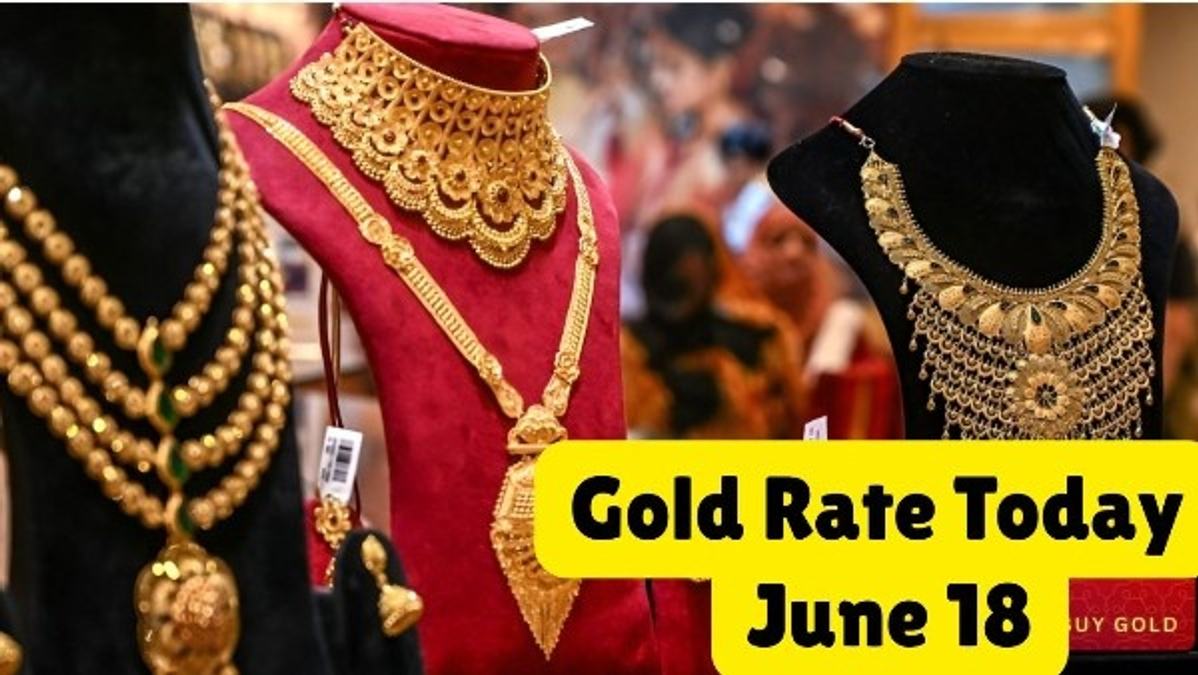 Gold Rate Today  June 18