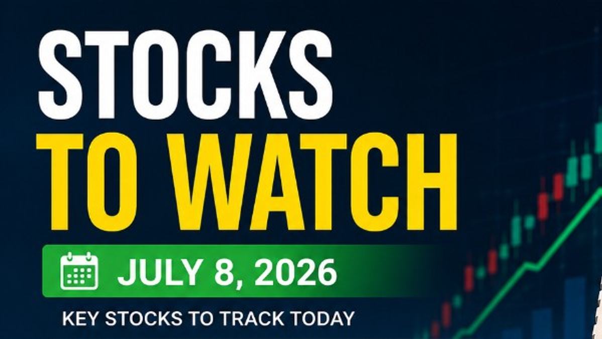 Stocks to Watch Today