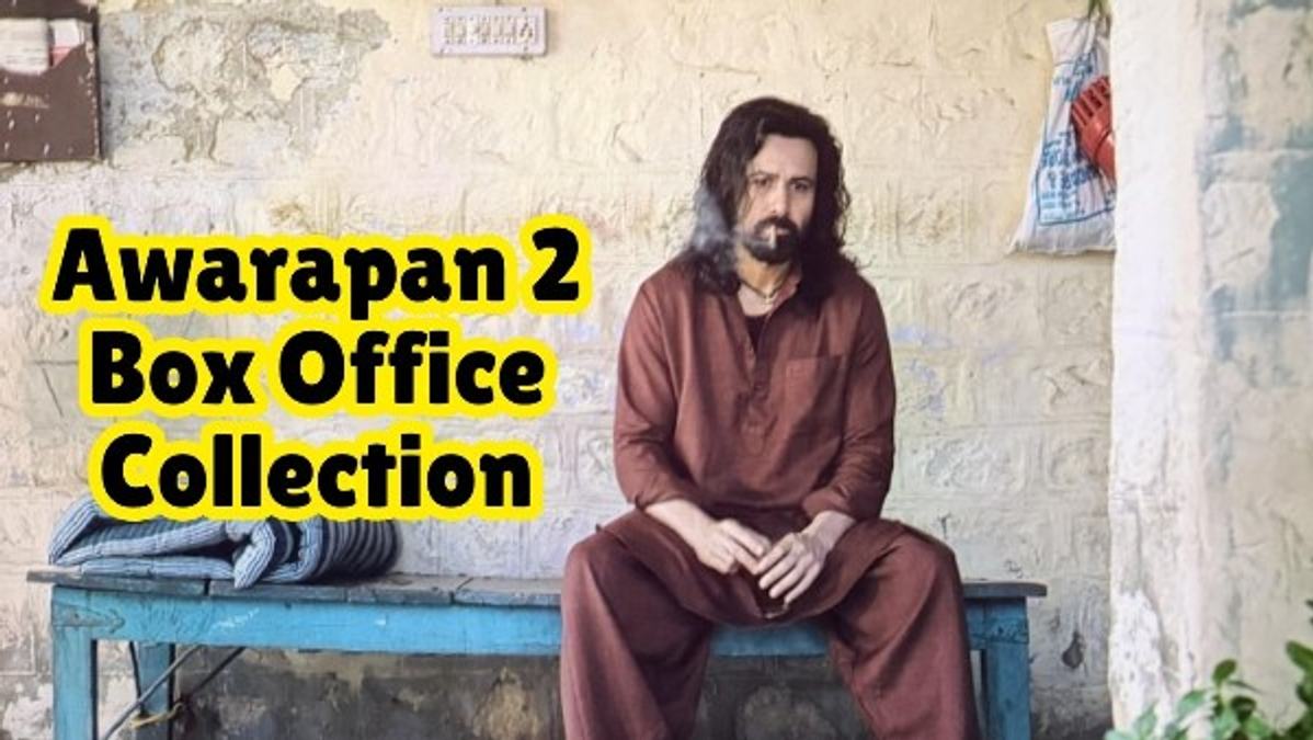 Awarapan 2 Box Office Collection