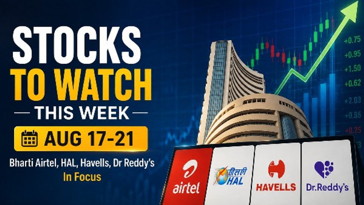 Stocks To Watch This Week Aug 17-21